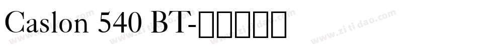 Caslon 540 BT字体转换